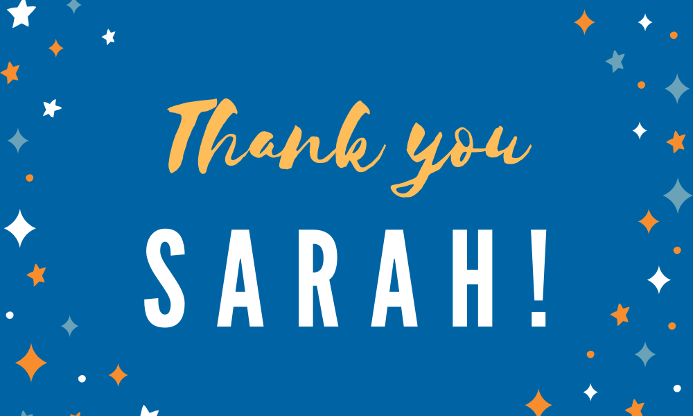 Thanks, Sarah!