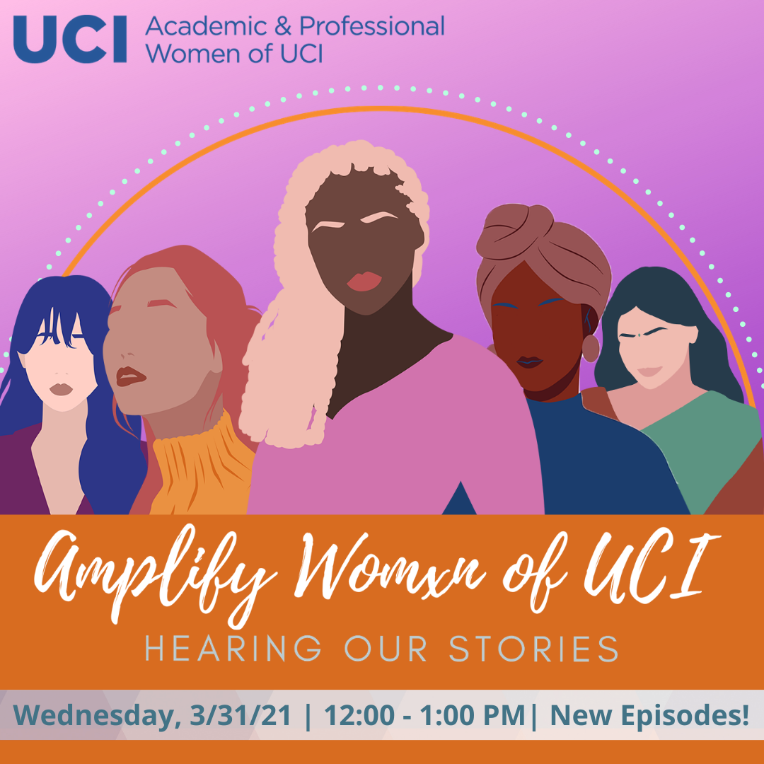 Amplify Womxn of UCI flyer: There are 5 women of different ethnicities with the program title and tagline