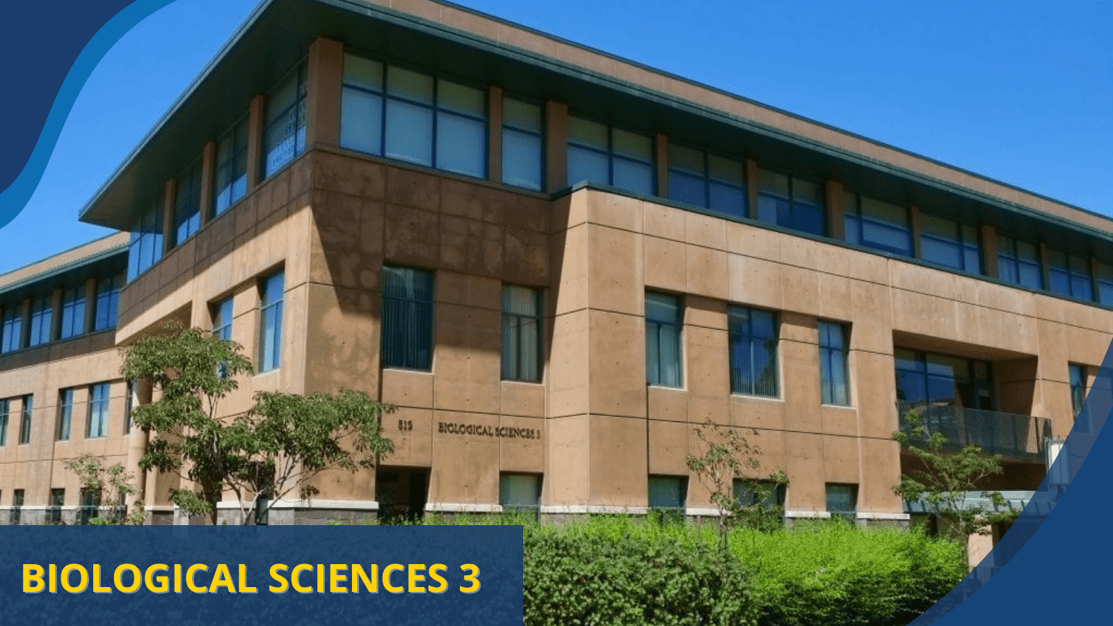 Biological Sciences 3 building